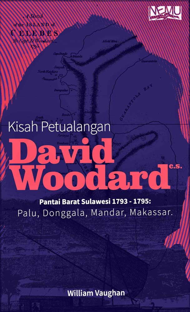 Beranda Terbitan Nemu Publishing: Kisah Petualangan David Woodard