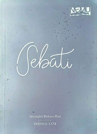 sebati sebati secangkir bahasa hati
